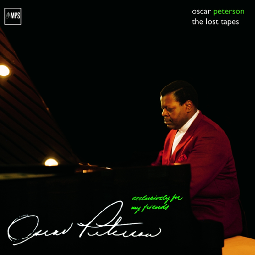Oscar Peterson: Exclusively for my Friends – The Lost Tapes