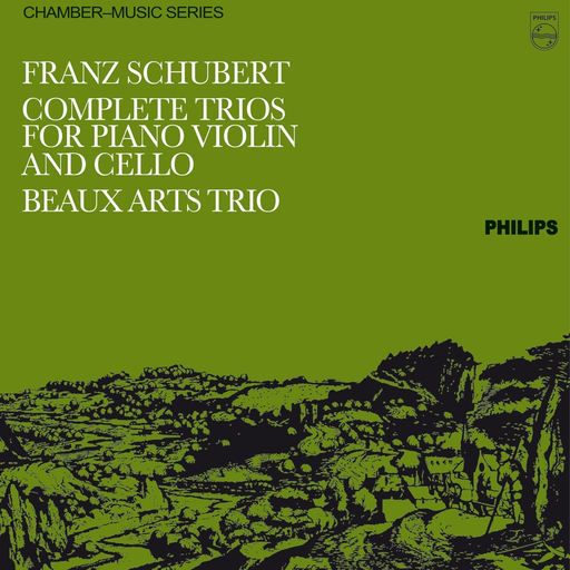 Schubert: Complete Trios For Piano, Violin And Cello
