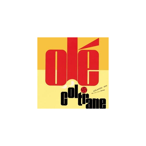 John Coltrane: Olé Coltrane (45rpm-edition)