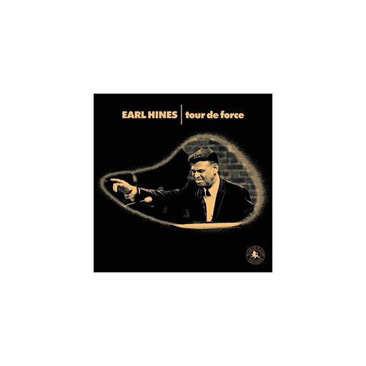 Earl Hines: Tour de Force