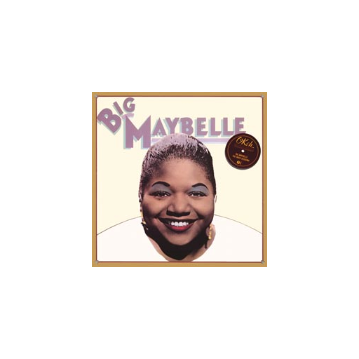 Big Maybelle: The Okeh Sessions